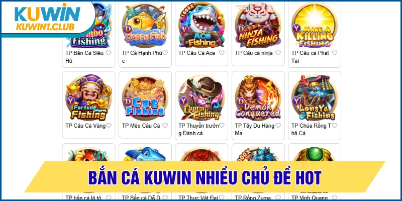 bắn cá kuwin da dạng chủ đề