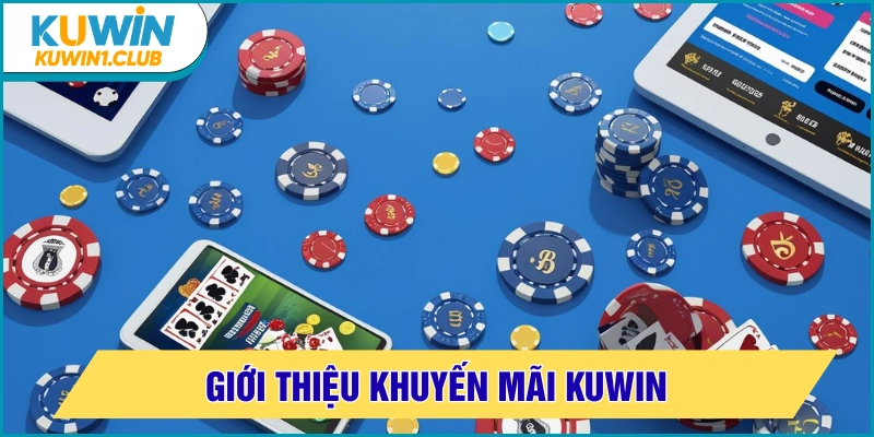 khuyến mãi kuwin giới thiệu