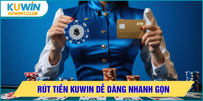 rút tiền kuwin