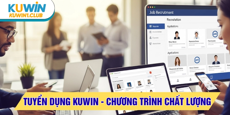 tìm hiểu tuyển dụng kuwin