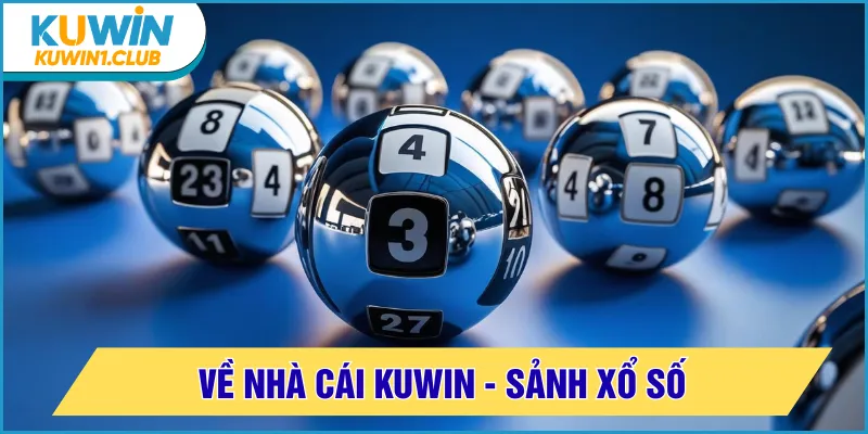 về nhà cái kuwin xổ số